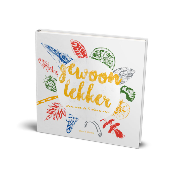 Gewoon lekker – eten met de 5 elementen